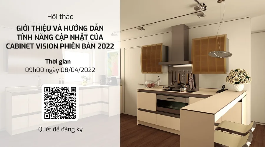 1648190364 chuong trinh hoi thao truc tuyen gioi thieu va huong dan tinh nang cap nhat cua phan mem cabinet vision ban quyen 2022